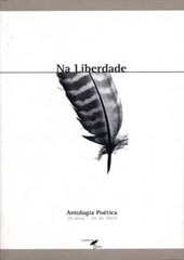 Na liberdade – Antologia poética